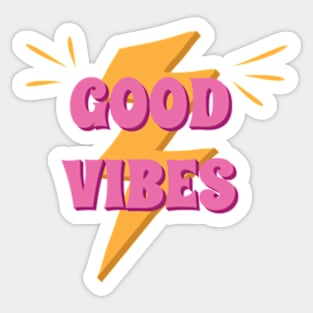 Good Vibes Sticker